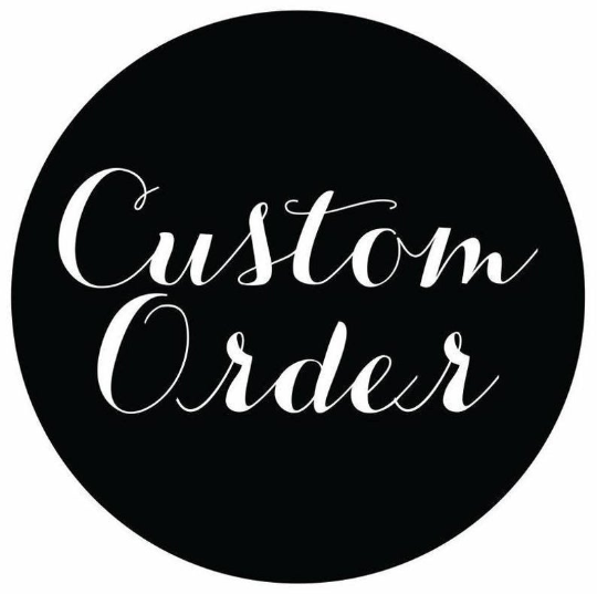 Custom Order for Sofie Thixton